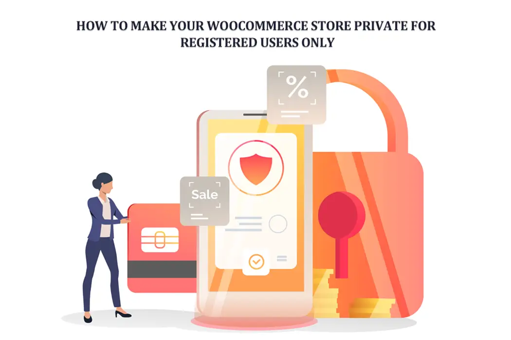 How to Make Your WooCommerce Store Private